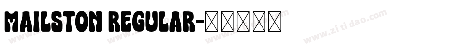 Mailston Regular字体转换